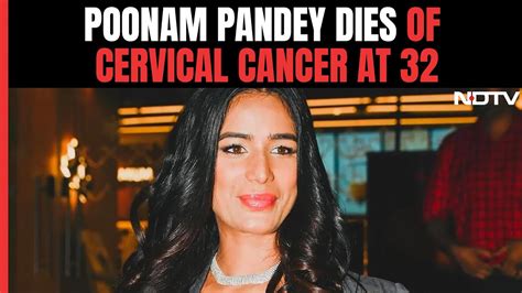 poonam pandey|Poonam Pandey death: Bollywood actor dies after cervical cancer ...